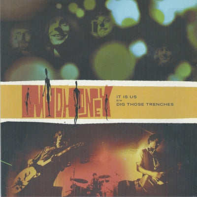 MUDHONEY - It Is Us b/w Dig Those Trenches