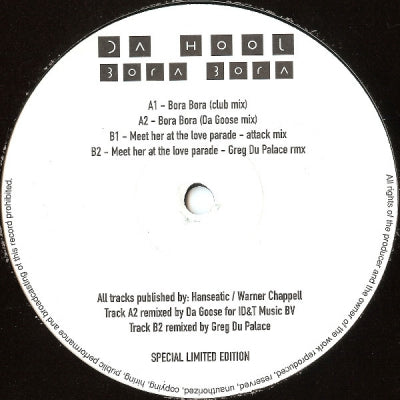 DA HOOL - Bora Bora / Meet Her At The Love Parade