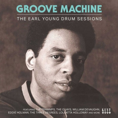 EARL YOUNG - Groove Machine (The Earl Young Drum Sessions)