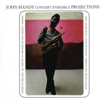 JOHN HANDY CONCERT ENSEMBLE - Projections