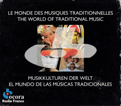 VARIOUS ARTISTS - Le Monde Des Musiques Traditionnelles = The World of Traditional Music = Musikkulturen Der Welt = El
