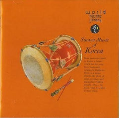 VARIOUS ARTISTS - Sinawi Music Of Korea