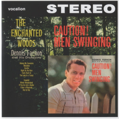 DENNIS FARNON - Caution! Men Swinging & The Enchanted Woods
