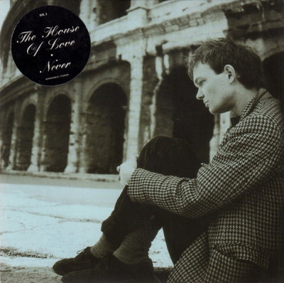 HOUSE OF LOVE - Never / Soft As Fire