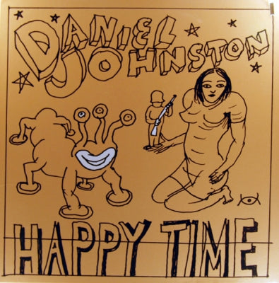 DANIEL JOHNSTON - Happy Time