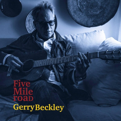 GERRY BECKLEY - Five Mile Road
