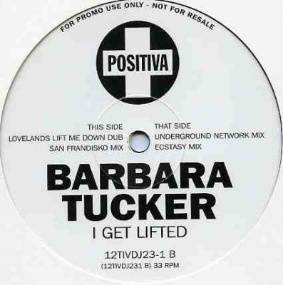 BARBARA TUCKER - I Get Lifted
