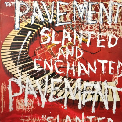 PAVEMENT - Slanted & Enchanted