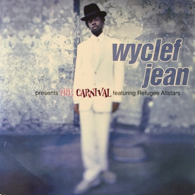 WYCLEF JEAN FEATURING REFUGEE ALLSTARS - The Carnival