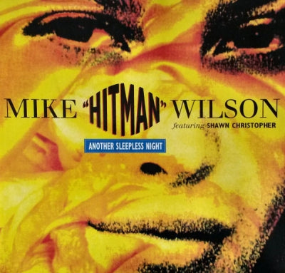 MIKE "HITMAN" WILSON feat. SHAWN CHRISTOPHER - Another Sleepless Night