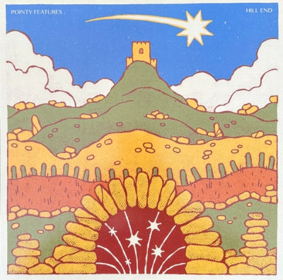POINTY FEATURES - Hill End