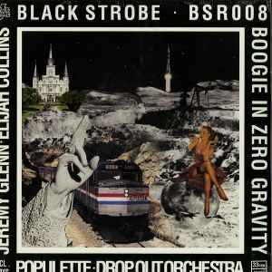 BLACK STROBE - Boogie In Zero Gravity
