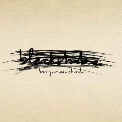BLACKSTROBE - Burn Your Own Church