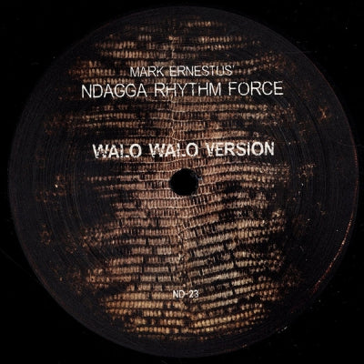 MARK ERNESTUS' NDAGGA RHYTHM FORCE - Walo Walo
