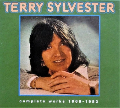 TERRY SYLVESTER - Complete Works 1969 - 1982