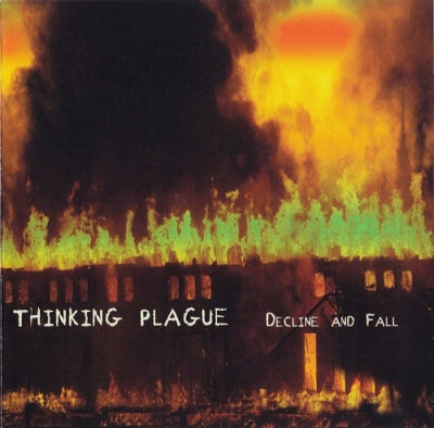 THINKING PLAGUE - Decline And Fall