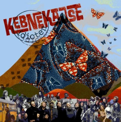 KEBNEKAJSE - Idioten