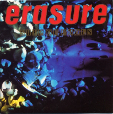 ERASURE - Ship Of Fools / When I Needed You