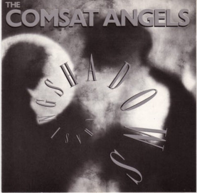 COMSAT ANGELS - Chasing Shadows