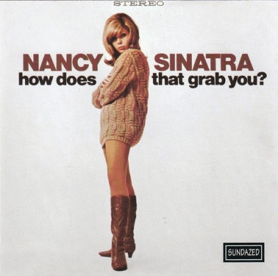 NANCY SINATRA - How Does That Grab You?