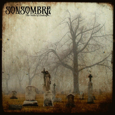 SONSOMBRE - The Veils Of Ending