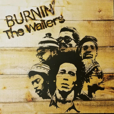 BOB MARLEY AND THE WAILERS - Burnin'