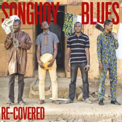 SONGHOY BLUES - Re-Covered