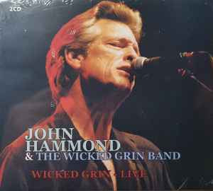 JOHN PAUL HAMMOND & THE WICKED GRIN BAND - John Paul Hammond & The Wicked Grin Band
