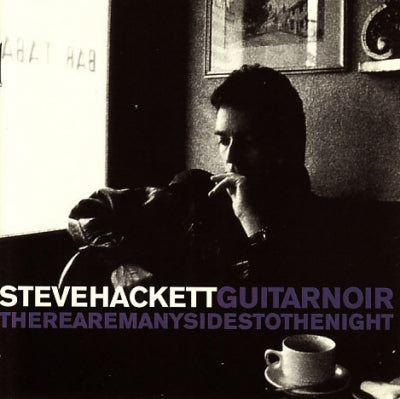 STEVE HACKETT - Guitar Noir / There Are Many Sides To The Night