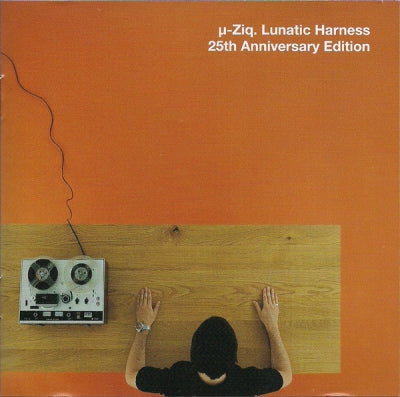 µ-ZIQ - Lunatic Harness (25th Anniversary Edition)