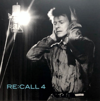 DAVID BOWIE - Re:Call 4