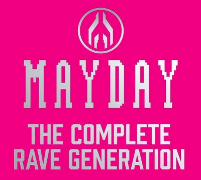 VARIOUS - Mayday The Complete Rave Generation