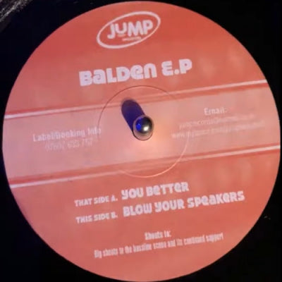 BALDEN - Balden E.P. (You Better / Blow Your Speakers)