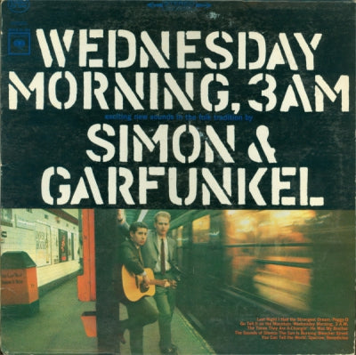 SIMON & GARFUNKEL - Wednesday Morning, 3 A.M.