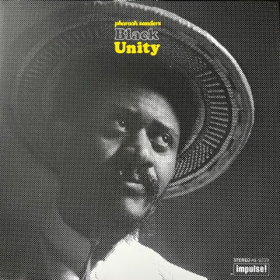 PHAROAH SANDERS - Black Unity