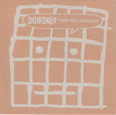 DONDOLO - Nobody Music / Tetanus Crisis