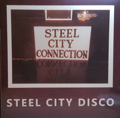 STEEL CITY CONNECTION - Steel City Disco