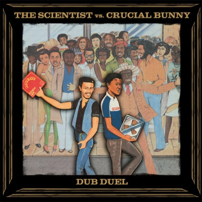 THE SCIENTIST VS. CRUCIAL BUNNY - Dub Duel