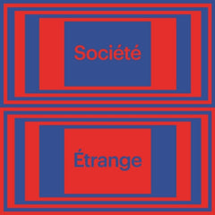 SOCIéTé ÉTRANGE - Au Revoir