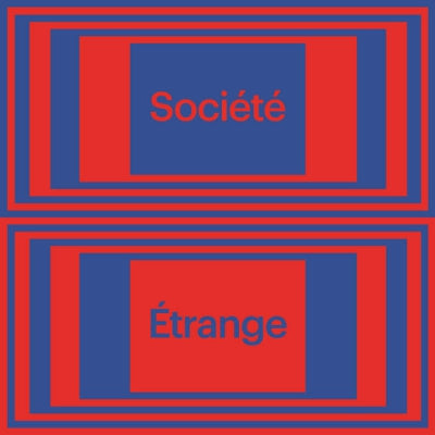SOCIéTé ÉTRANGE - Au Revoir