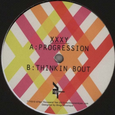 XXXY - Progression / Thinking 'Bout