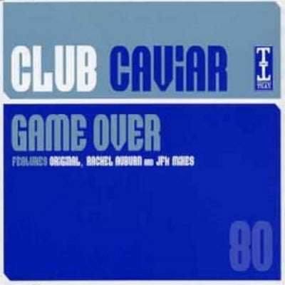 CLUB CAVIAR - Game Over
