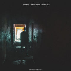 SHIPPING FORECAST - Chapter I : Becoming Cyclonic