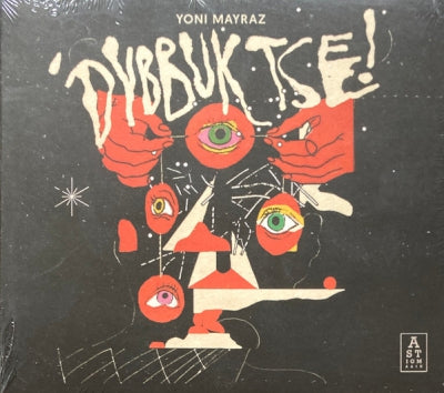 YONI MAYRAZ - Dybbuk Tse!