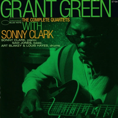 GRANT GREEN - The Complete Quartets With Sonny Clark