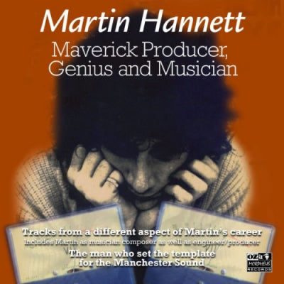 MARTIN HANNETT - Maverick Producer, Genius And Musician