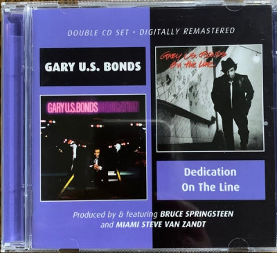 GARY U.S. BONDS - Dedication / On The Line