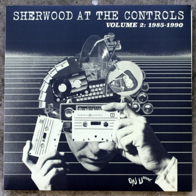 VARIOUS - Sherwood At The Controls Volume 2: 1985 - 1990
