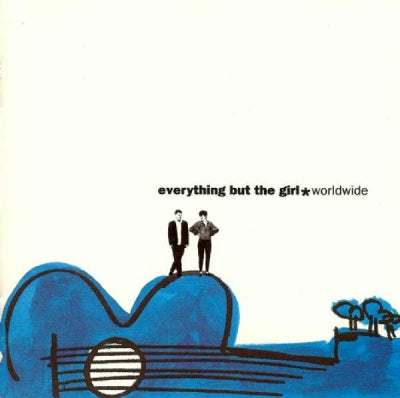 EVERYTHING BUT THE GIRL - Worldwide