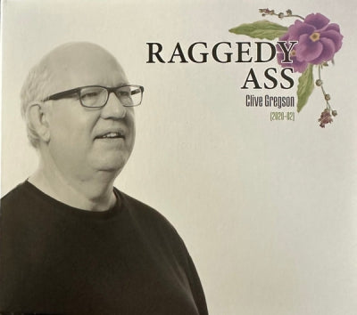 CLIVE GREGSON - Raggedy Ass